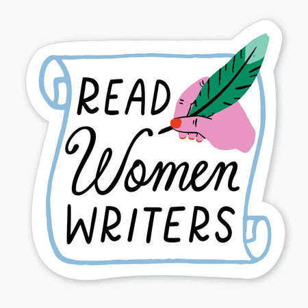 White sticker with image an outline scroll with a hand holding a green feather. Black text saying, “Read Women Writers”.