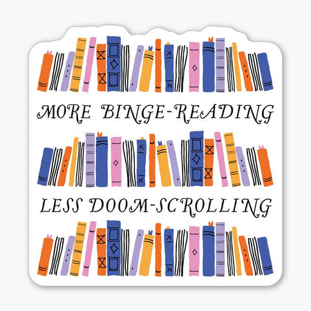 White sticker with images of colorful books in 3 horizontal rows. Black text saying, “More Bing Reading Less Doom-Scrolling”.