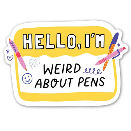 Weird About Pens Sticker